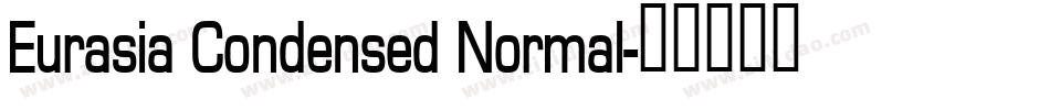 Eurasia Condensed Normal字体转换